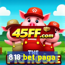 818 bet paga